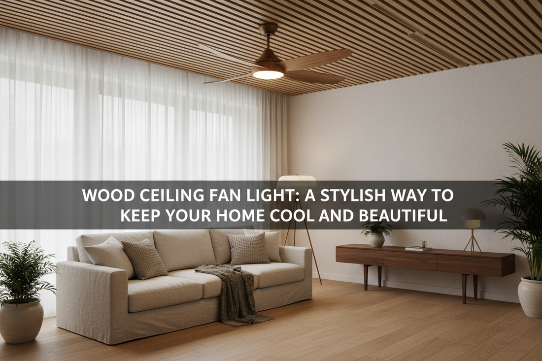 Illustration of wood ceiling fan light: a stylish way to keep your home cool and beautiful - Glowryte