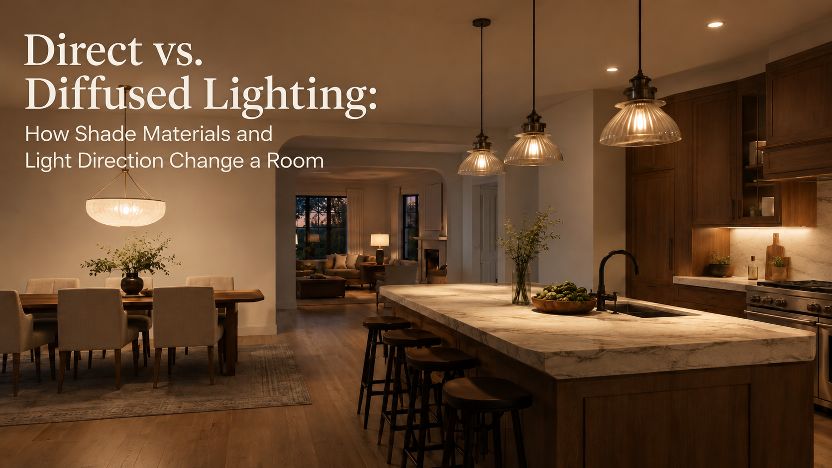 Direct and diffused pendant lighting in a warm modern kitchen and dining room